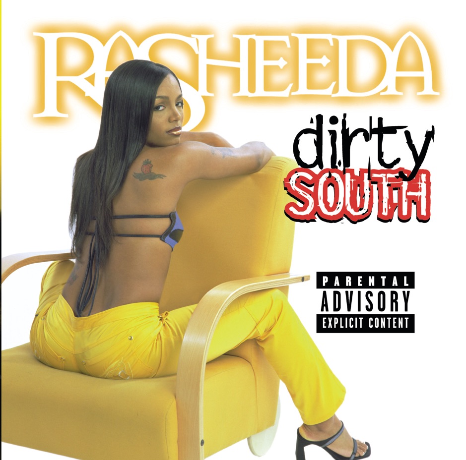 Rasheeda - Dirty South